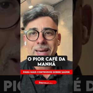 O PIOR CAFÉ DA MANHÃ QUE VOCÊ PODE TOMAR | Dr Dayan Siebra